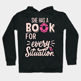 she has a book for every situation Hoodie